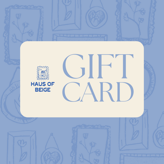 The Haus of Beige Gift Card